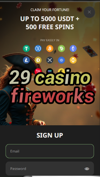 29 casino fireworks-asdasdzhjkds.com